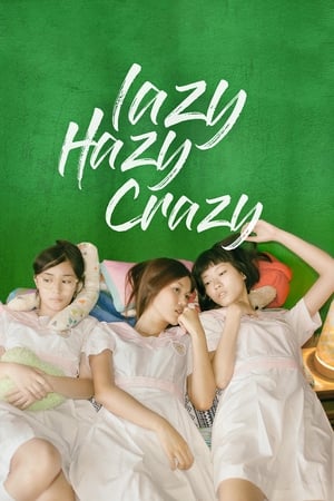 Poster Lazy Hazy Crazy (2015)