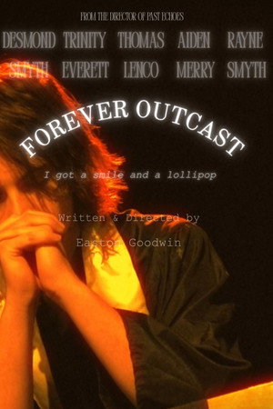 Forever Outcast