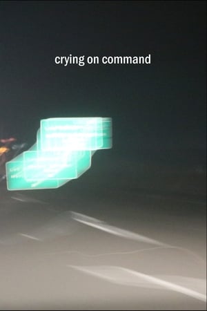 Poster Crying on Command (2018)