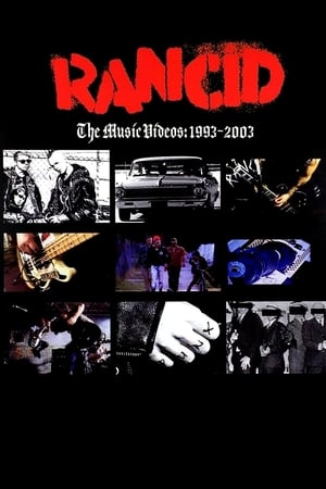 Poster Rancid: The Music Videos: 1993-2003 (2008)