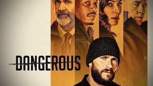 Dangerous (2021)