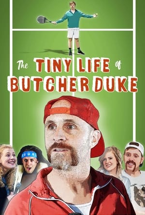 Poster The Tiny Life of Butcher Duke 2021