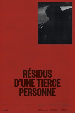 Poster Résidus d’une tierce personne (2023)