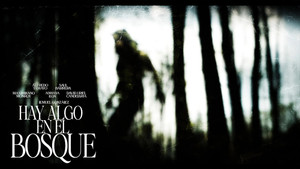 Hay algo en el bosque