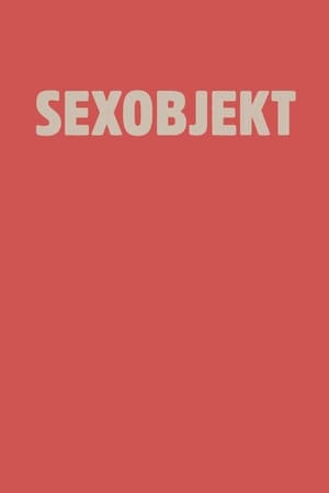 Sexobjekt streaming