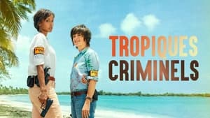 poster Deadly Tropics