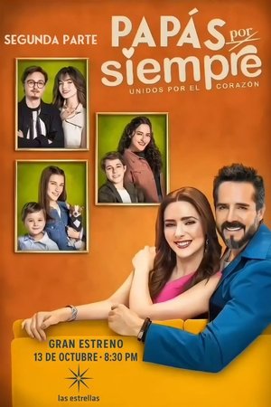 Papás por conveniencia - Season 2 Papás por Siempre