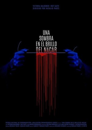 Poster Una sombra en el brillo del nácar (2019)