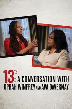 Image 13th: A Conversation with Oprah Winfrey & Ava DuVernay