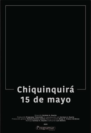 Poster Chiquinquirá, May 15th 2024