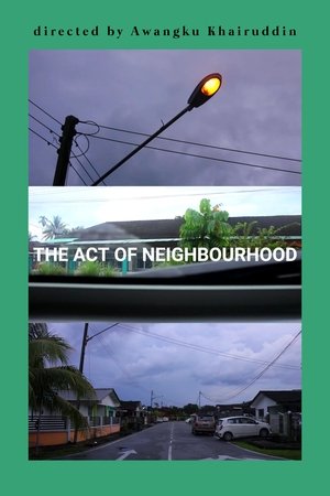 Nonton film The Act of Neighbourhood (2017) terbaru sub indo Nonton film The Act of Neighbourhood (2017) terbaru sub indo