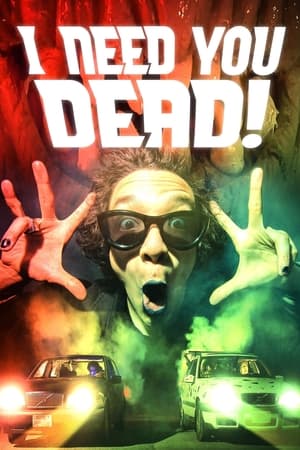 Poster I Need You Dead! (2020)