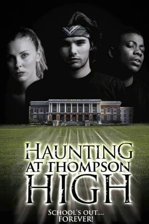 Poster The Haunting at Thompson High (2005)