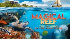 Magical Reef: The Islands of the Four Kings (2020)