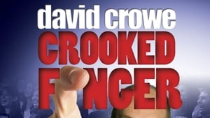 David Crowe: Crooked Finger film complet