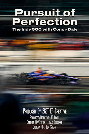 Pursuit of Perfection - The Indy 500 with Conor Daly (2026)