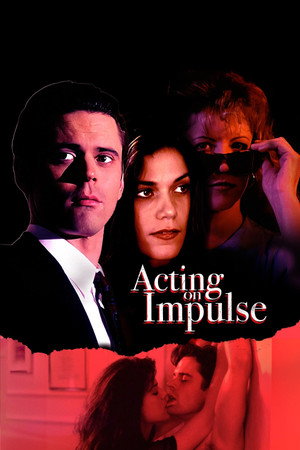 Acting on Impulse 15