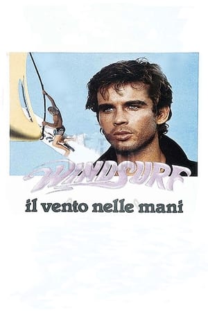 Poster Windsurf - Il vento nelle mani 1984