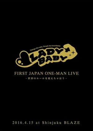 Poster Ladybaby - First Japan Oneman Live - Sekai no Rule wo Kaechao - (2016)