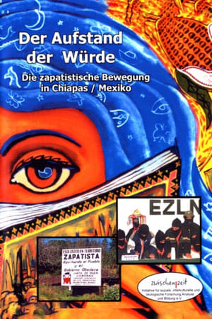 Poster di Der Aufstand der Würde. Die zapatistische Bewegung in Chiapas/Mexico