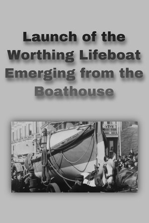 Poster Launch of the Worthing Lifeboat Emerging from the Boathouse 1898