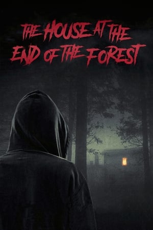 Poster The House at the End of the Forest (2020)