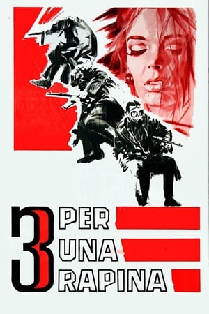 Three for a Robbery poster
