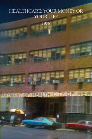 Healthcare: Your Money or Your Life