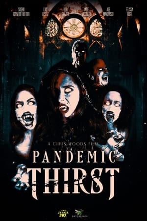 Poster Pandemic Thirst (2022)