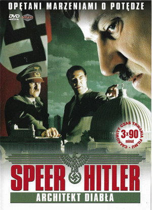 Speer i Hitler: Architekt Diabła
