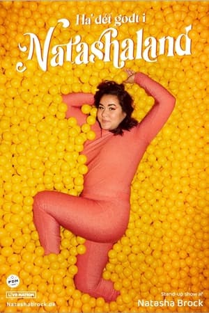 Natasha Brock - Ha' det godt i Natashaland film complet