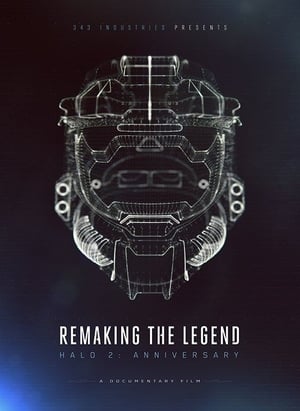 Poster Remaking the Legend: Halo 2 Anniversary 2014
