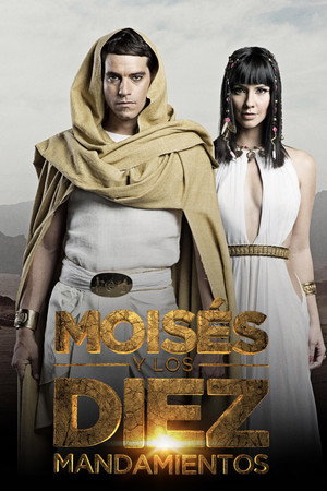 Moisés y los Diez Mandamientos