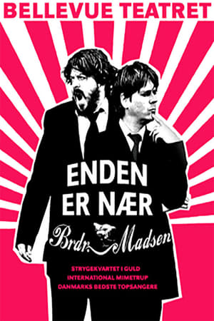 Image Enden Er Nær - Brødrene Madsen