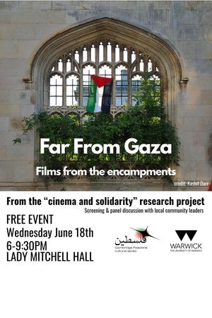 Far From Gaza: Films from the Encampments