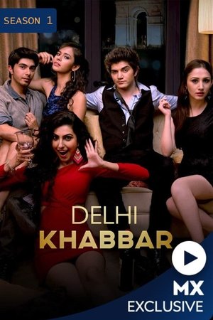Delhi Khabbar - Season 1