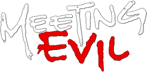Meeting Evil