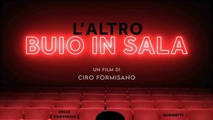 L’altro buio in sala (2022)