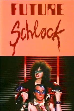 Poster Future Schlock (1984)