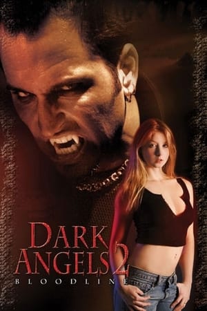 Poster Dark Angels 2: Bloodline 2005