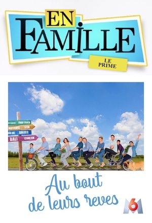 Poster En famille :  Au bout de leurs rêves (2020)