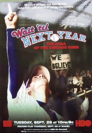 Wait 'Til Next Year: The Saga of the Chicago Cubs Movie Online Free, Movie with subtitle