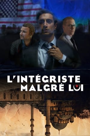 Poster L'Intégriste malgré lui 2013