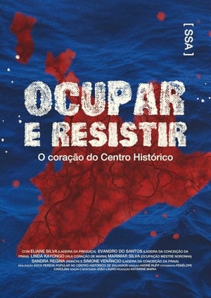 Poster Ocupar e Resistir - O coração do Centro Histórico 2023