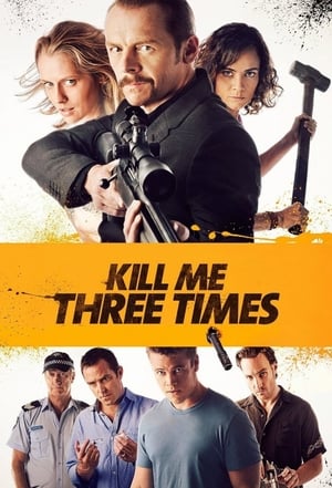 Poster Kill Me Three Times (2015)