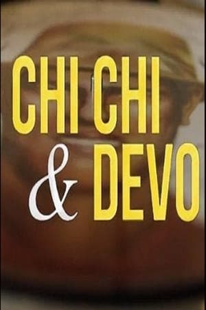 Poster Chi Chi & Devo (2019)