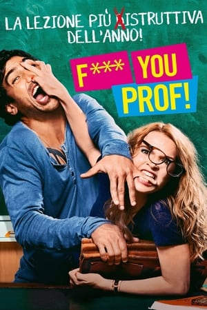 Poster di Fuck you, prof!