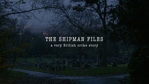 poster The Shipman Files: A Very British Crime Story