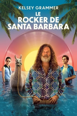 Le Rocker de Santa Barbara Streaming VF VOSTFR