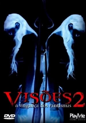 Assistir Visões 2: A Vingança dos Fantasmas Online Grátis